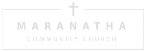 Maranatha Community Church